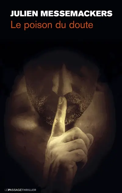 Le poison du doute : thriller