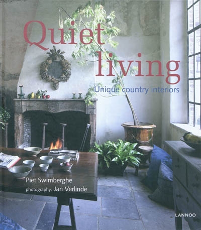 Quiet living : unique country interiors