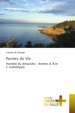 Paroles de Vie : Recueil...