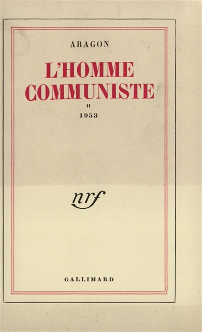 L'homme communiste. Vol. 2. 1953