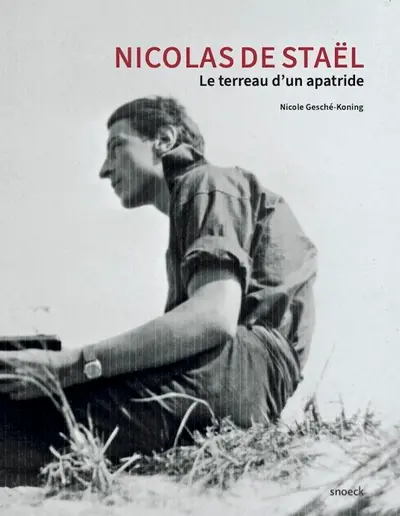 Nicolas de Staël : le terreau d'un apatride