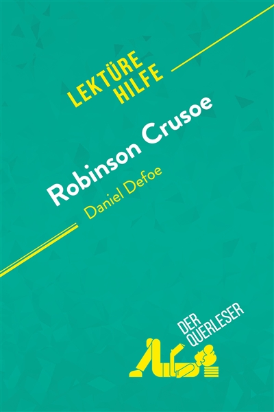 Robinson Crusoe von Daniel...