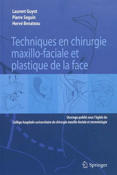 Techniques en chirurgie maxillo-faciale et plastique de la face