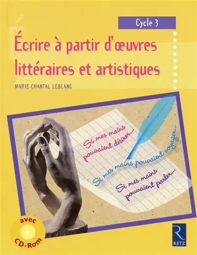 Ecrire à partir d'oeuvres littéraires et artistiques, cycle 3