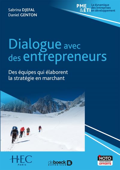 Dialogue avec des entrepreneurs : des équipes qui élaborent la stratégie en marchant