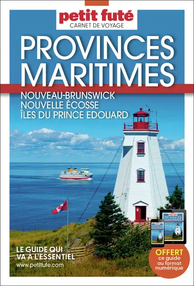 Provinces maritimes : Nouveau-Brunswick, Nouvelle Ecosse, îles du prince Edouard Provinces maritimes : Nouveau-Brunswick, Nouvelle Ecosse, îles du prince Edouard