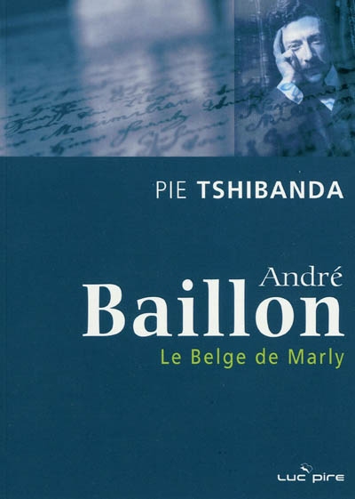 André Baillon, le Belge de Marly
