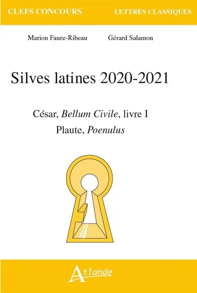 Silves latines 2020-2021 : Plaute, Poenulus ; César, Bellum civile, livre I