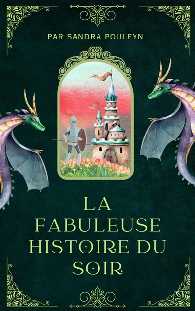 La Fabuleuse histoire du soir