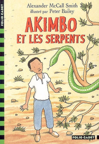 Akimbo et Les Serpents