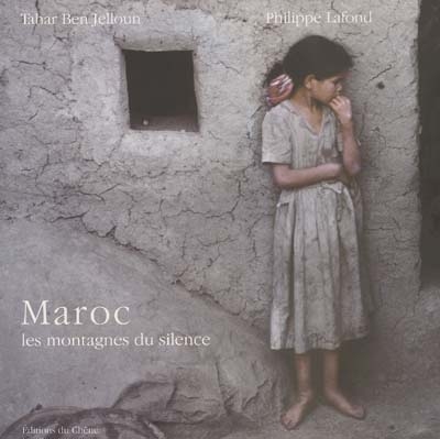 Maroc : les montagnes du silence