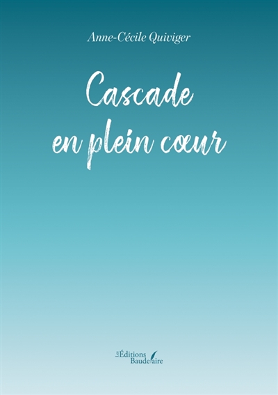 Cascade en plein coeur