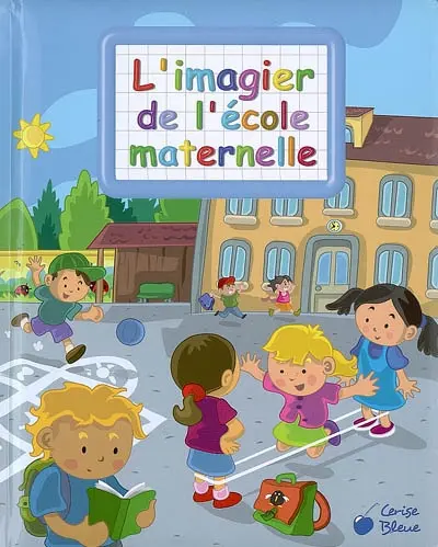 L'imagier de l'école maternelle