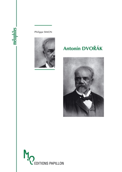 Antonin Dvorak ou L'effusion lyrique