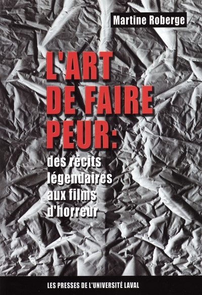 L'art de faire peur : des récits légendaires aux films d'horreur