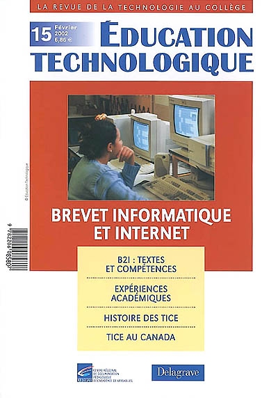 Éducation technologique, n° 15. Brevet informatique et Internet