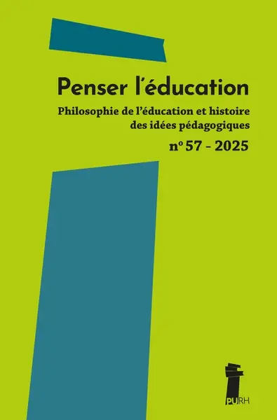 Penser l'éducation : philosophie de l'éducation et histoire des idées pédagogiques, n° 57. Varia
