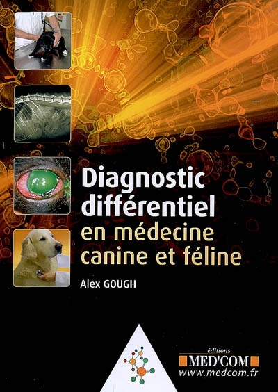 Diagnostic différentiel en médecine canine et féline