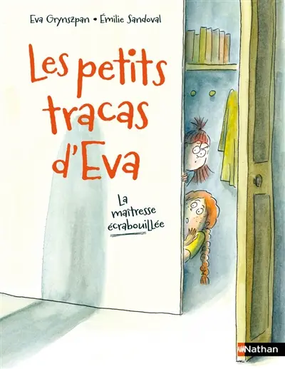Les petits tracas d'Eva. La maîtresse écrabouillée