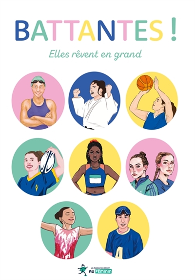 Battantes : elles rêvent en...