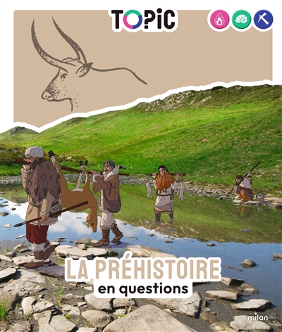 La préhistoire en questions