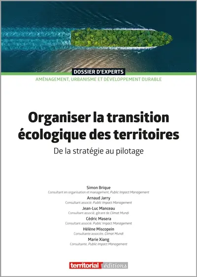 Organiser la transition écologique des territoires : de la stratégie au pilotage