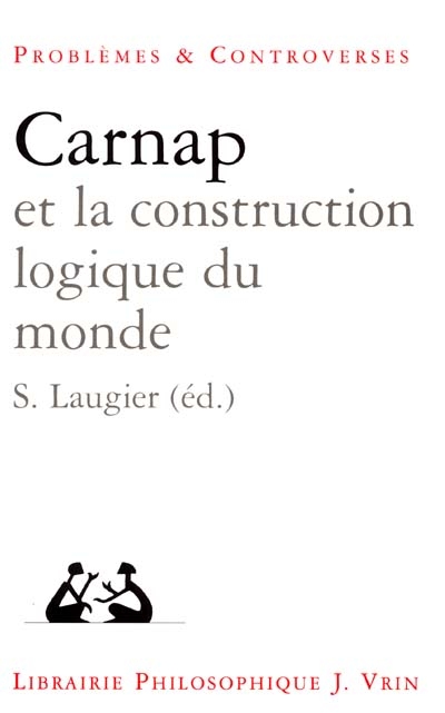 Carnap et la construction logique du monde
