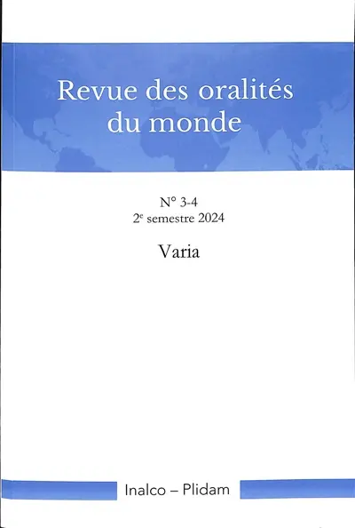 Revue des oralités du monde, n° 3-4 (2024). Varia