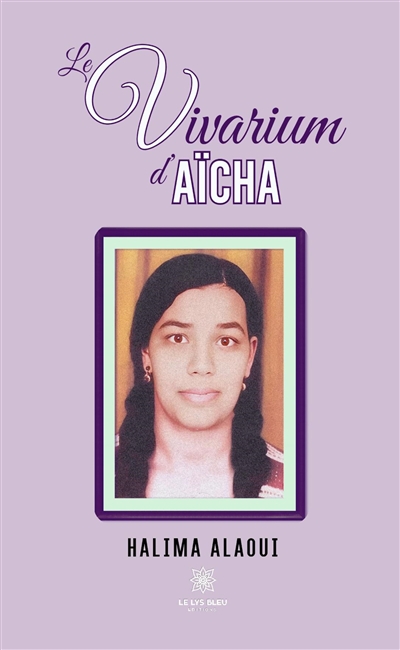 Le vivarium d’Aïcha