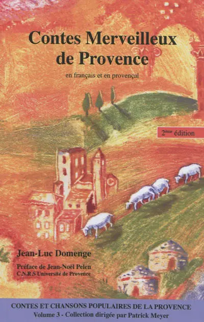 Contes merveilleux de Provence : en français et en provençal