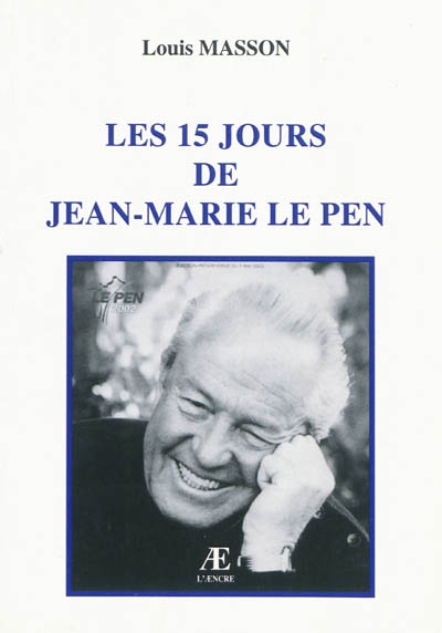 Les 15 jours de Jean-Marie Le Pen