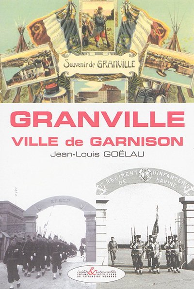 Granville : ville de garnison