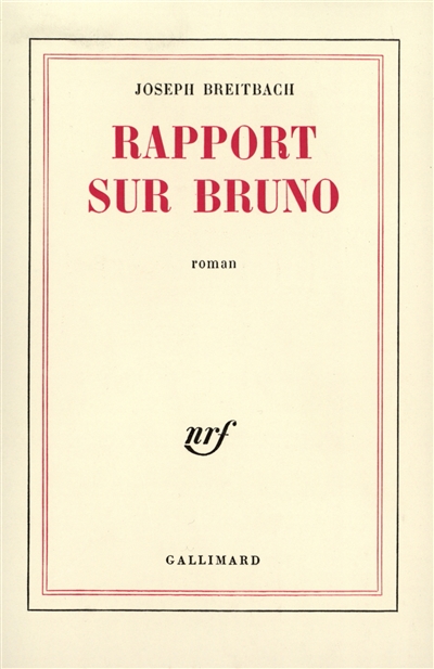 Rapport sur Bruno