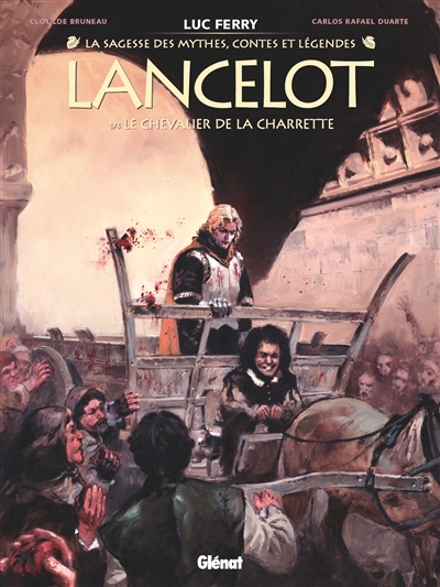 Lancelot. Vol. 1. Le chevalier de la charrette