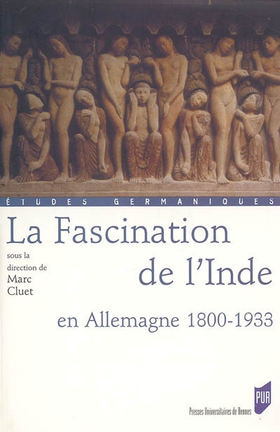 La fascination de l'Inde en Allemagne, 1800-1933