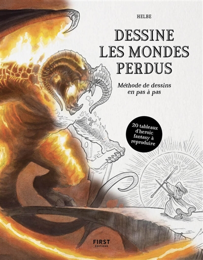 Dessine les mondes perdus :...