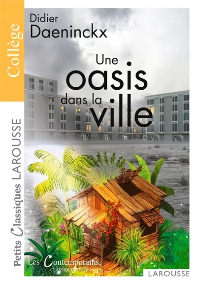 Une oasis dans la ville : récit