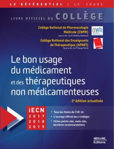 Le bon usage du médicament et des thérapeutiques non médicamenteuses : iECN 2017-2018-2019