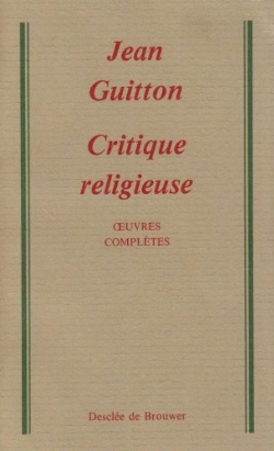 Oeuvres complètes. Vol. 2. Critique religieuse