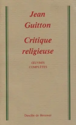 Oeuvres complètes. Vol. 2. Critique religieuse