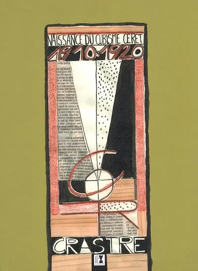 Naissance du cubisme : Céret 1910-1920