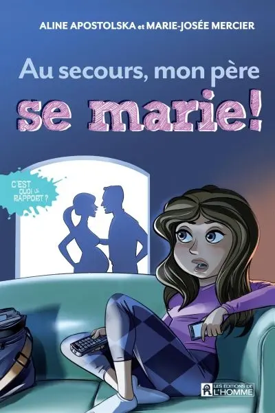 Au secours, mon père se marie !