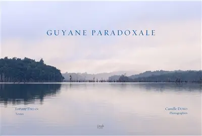 Guyane paradoxale