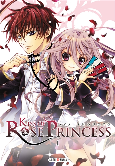 Kiss of Rose Princess. Vol. 1