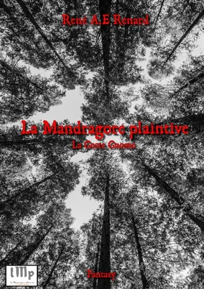 La Mandragore plaintive