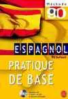 Espagnol, pratique de base : débutant