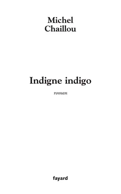 Indigne indigo