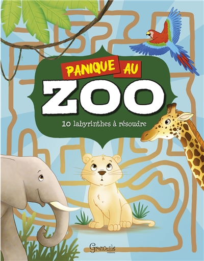 Panique au zoo : 10 labyrinthes à résoudre