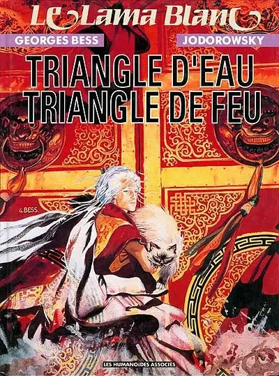 Le lama blanc. Vol. 6. Triangle d'eau, triangle de feu