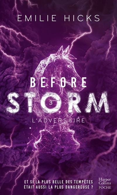 Before Storm. Vol. 3. L'adversaire